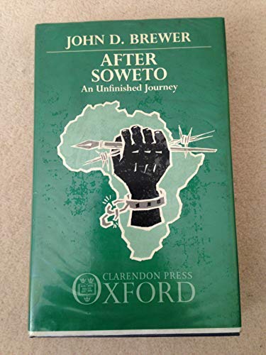 9780198274803: After Soweto: An Unfinished Journey
