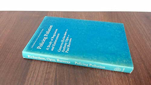 9780198275107: Policing Pollution: A Study of Regulation and Enforcement (Oxford Socio-Legal Studies)