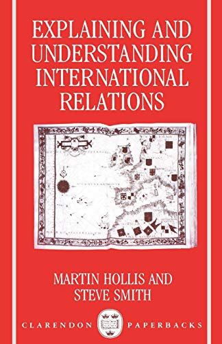 Beispielbild fr Explaining and Understanding International Relations (Clarendon Paperbacks) zum Verkauf von Wonder Book