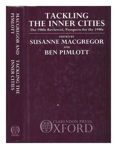 9780198277378: Tackling the Inner Cities: The 1980's Reviewed, Prospects for the 1990's