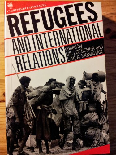 Stock image for Refugees and International Relations for sale by Better World Books: West