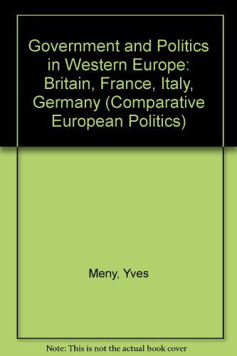 Beispielbild fr Government and Politics in Western Europe: Britain, France, Italy, Germany (Comparative European Politics) zum Verkauf von Ergodebooks