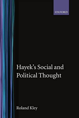 Stock image for Hayek's Social and Political Thought for sale by Alexander Books (ABAC/ILAB)