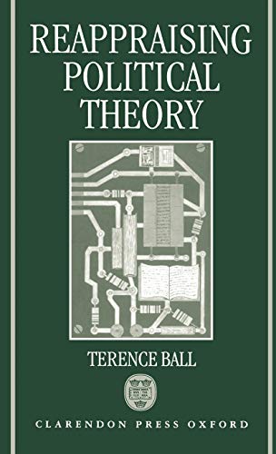 9780198279532: Reappraising Political Theory: Revisionist Studies in the History of Political Thought