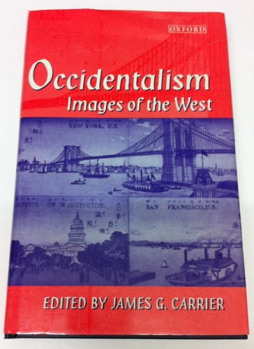 9780198279785: Occidentalism: Images of the West
