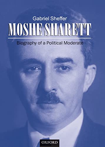 Stock image for Moshe Sharett : Biography of a Political Moderate for sale by AHA-BUCH GmbH