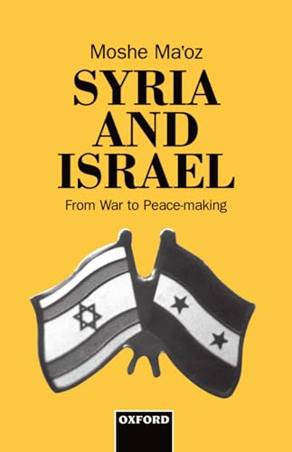 Stock image for Syria and Israel: From War to Peacemaking for sale by Wonder Book