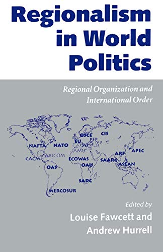 Beispielbild fr Regionalism in World Politics: Regional Organization and International Order zum Verkauf von SecondSale