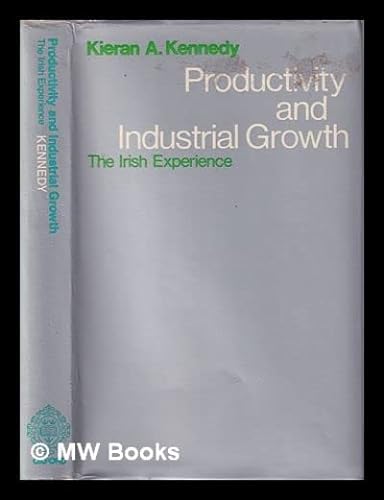 Beispielbild fr Productivity and Industrial Growth : The Irish Experience zum Verkauf von Tall Stories BA