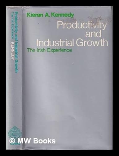 Stock image for Productivity and Industrial Growth : The Irish Experience for sale by Tall Stories BA