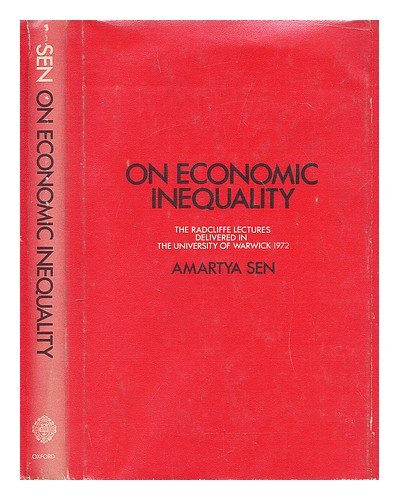On Economic Inequality: The Radcliffe Lectures Delivered in the University of Warwick 1972 - Sen, Amartya