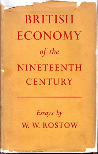 Stock image for British Economy of the Nineteenth Century: Essays for sale by Better World Books