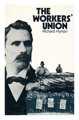 Imagen de archivo de The Workers' Union a la venta por Better World Books