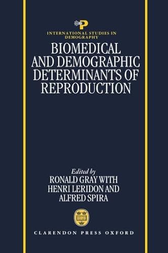 Stock image for Biomedical and Demographic Determinants of Reproduction (International Studies in Demography) for sale by Ergodebooks