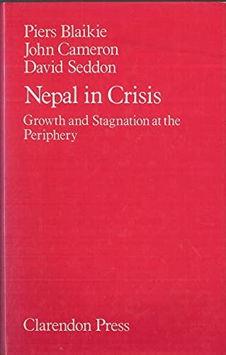 Imagen de archivo de Nepal in Crisis: Growth and Stagnation at the Periphery a la venta por Row By Row Bookshop