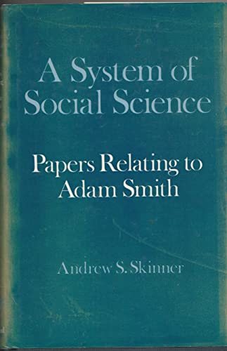 A System of Social Science Papers relating to Adam Smith