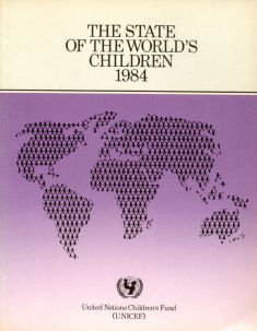 State of the World's Children 1983-84 (9780198284789) by James P. Unicef; Grant