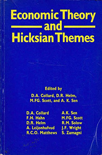 Imagen de archivo de Economic Theory and Hicksian Themes. a la venta por G. & J. CHESTERS