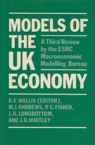 Imagen de archivo de Models of the United Kingdom Economy: 3rd: A Review by the E.S.R.C.Macroeconomic Modelling Bureau (Models of the United Kingdom Economy: A Review by the E.S.R.C.Macroeconomic Modelling Bureau) a la venta por WorldofBooks