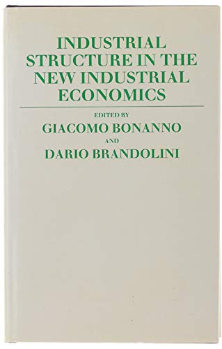 Beispielbild fr Industrial Structure in the New Industrial Economics zum Verkauf von HPB-Red