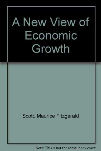 Stock image for A New View of Economic Growth for sale by Better World Books Ltd
