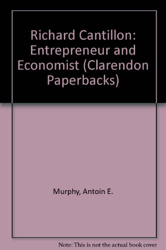 9780198286820: Richard Cantillon: Entrepreneur and Economist (Clarendon Paperbacks)
