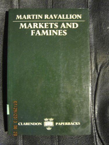 Beispielbild fr Markets and Famines (Clarendon Paperbacks) zum Verkauf von AwesomeBooks