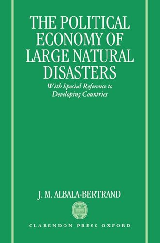 Beispielbild fr Political Economy of Large Natural Disasters: With Special Reference to Developing Countries zum Verkauf von medimops