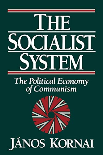 Imagen de archivo de The Socialist System: The Political Economy of Communism (Clarendon Paperbacks) a la venta por mountain