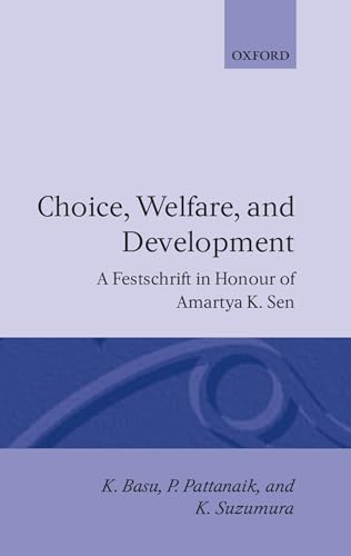 9780198287896: Choice, Welfare, and Development: A Festschrift for Amartya K. Sen
