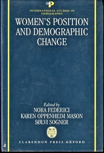 9780198287926: Women's Position and Demographic Change (International Studies in Demography)