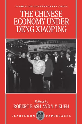 9780198288220: The Chinese Economy Under Deng Ziaoping (Studies on Contemporary China)