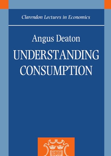 9780198288244: Understanding Consumption
