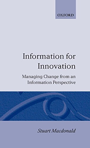 9780198288251: Information for Innovation: Managing Change from an Information Perspective