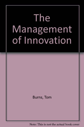 The Management of Innovation (9780198288770) by Burns, Tom; Stalker, G. M.