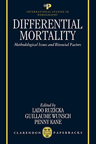Stock image for Differential Mortality: Methodological Issues and Biosocial Factors (International Studies in Demography) for sale by Midtown Scholar Bookstore