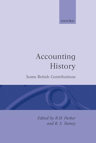 Stock image for Accounting History: Some British Contributions for sale by WorldofBooks