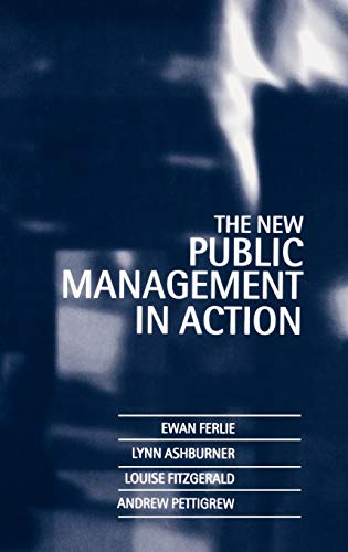 9780198289029: The New Public Management in Action