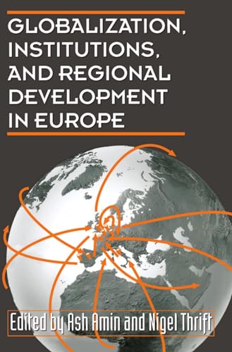 Stock image for Globalization, Institutions, and Regional Development in Europe (European Science Foundation) for sale by Chiron Media