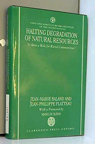 Beispielbild fr Halting Degradation of Natural Resources: Is There a Role for Rural Communities? zum Verkauf von Buchpark