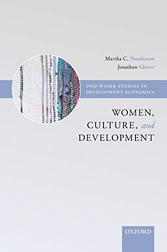 Beispielbild fr Women, Culture, and Development: A Study of Human Capabilities (Wider Studies in Development Economics) zum Verkauf von Powell's Bookstores Chicago, ABAA
