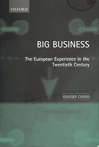 Beispielbild fr Big Business: The European Experience in the Twentieth Century zum Verkauf von BooksRun