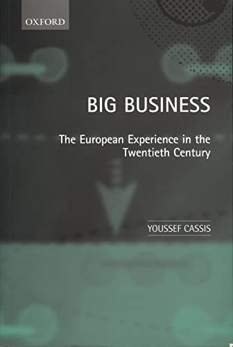 Imagen de archivo de Big Business: The European Experience in the Twentieth Century a la venta por BooksRun