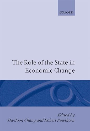 Beispielbild fr The Role of the State in Economic Change (WIDER Studies in Development Economics) zum Verkauf von Joseph Burridge Books
