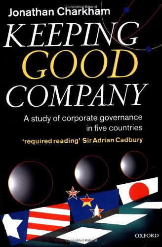 Stock image for Keeping Good Company: A Study of Corporate Governance in Five Countries for sale by HPB-Red