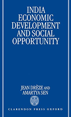 Imagen de archivo de India: Economic Development and Social Opportunity a la venta por Ergodebooks