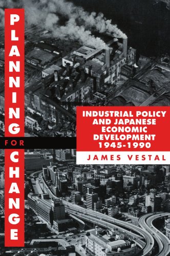 Stock image for Planning for Change: Industrial Policy and Japanese Economic Development, 1945-1990 for sale by Ergodebooks