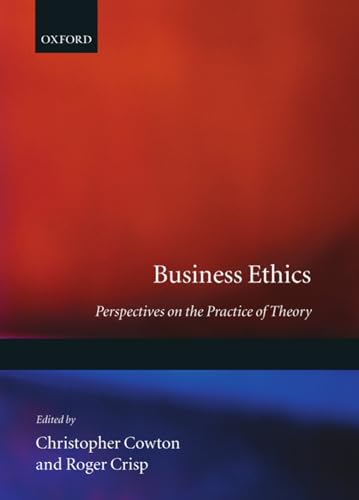 Stock image for Business Ethics: Perspectives on the Practice of Theory for sale by Anybook.com