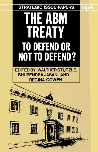 Stock image for The ABM Treaty: To Defend or Not to Defend? (SIPRI Strategic Issue Papers) for sale by Wonder Book