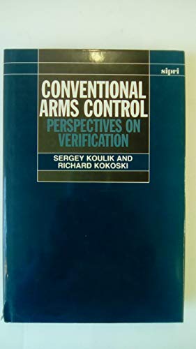 CONVENTIONAL ARMS CONTROL: Perspectives on Verification